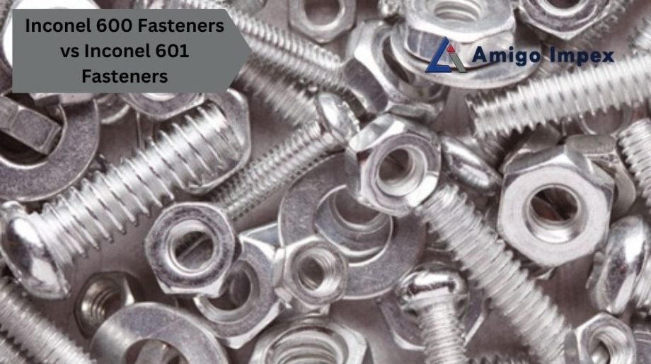 Inconel 600 Fasteners vs Inconel 601 Fasteners - What's The Difference